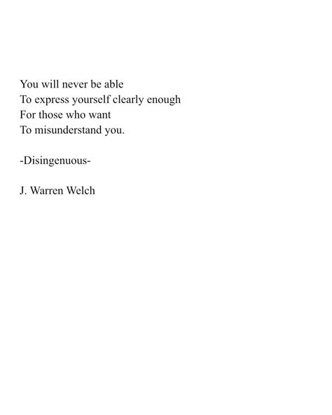 You will never be able to express yourself clearly enough for those who want to misunderstand you. Misunderstood Quotes, Enough Quotes, Enough Is Enough Quotes, Grain Of Sand, Pearls Of Wisdom, Favorite Sayings, Awesome Quotes, D B, Poetry Quotes