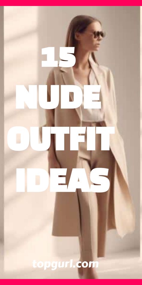 Uncover the elegance of nude outfit ideas that elevate your style with understated sophistication, and discover… Work Outfits Women Neutral, Neutral Coloured Outfits, Nude Shoes Outfit Work, Creme Trousers Outfit, Shades Of Nude Outfit Ideas, Nude Heels Outfit Classy, Nude And White Outfit, Shades Of Nude Outfit, Nude Color Outfits