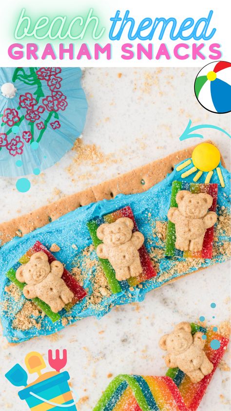 Teddy Bear Graham Cracker Snack, Ocean Graham Cracker Snack, Summer Snacks For Kids To Make, Graham Cracker Crafts, Teddy Grahams Ideas, Beach Fun For Toddlers, Summer Themed Snacks For Kids, Summer Snack Crafts For Kids, Colorful Snacks For Kids