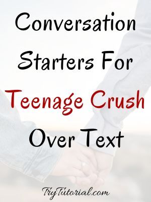 100+ Good Conversation Starters For Teens | Crush | To Spark Connections 2023 | TryTutorial Good Convo Starters Over Text, Flirty Convo Starters, Things To Say To Start A Conversation With Your Crush, Fun Convo Starters, Interesting Convo Starters, Texting Conversation Starters, Convocation Starters, Simple Convo Starters, Fun Questions To Ask Your Crush