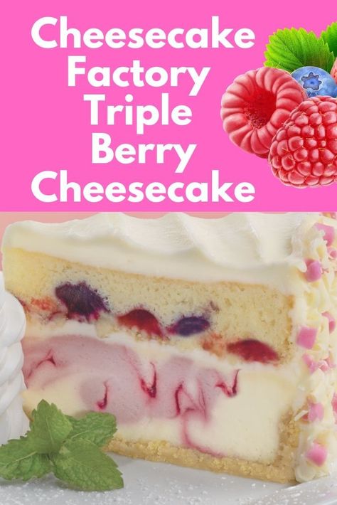 Cheesecake Factory Triple Berry Cheesecake — SavingsMania Cheesecake Factory Original Cheesecake, Triple Berry Cheesecake, Original Cheesecake, Berry Cheesecake Recipes, Cheesecake Factory Recipes, Fresh Whipped Cream, Cheesecake Trifle, Berry Cheesecake, Cute Baking