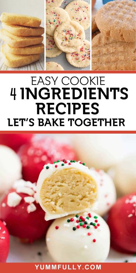 Easy Cookie 4 ingredients Recipes, Let’s Bake Together - Yummy and fully Very Easy Cookie Recipe, Easy Cinnamon Cookies, Easy Shortbread Cookie Recipe, 4 Ingredient Cookies, Cookies Dough, Quick Cookies Recipes, 3 Ingredient Cookies, Sugar Cookie Recipe Easy, Classic Cookies Recipes