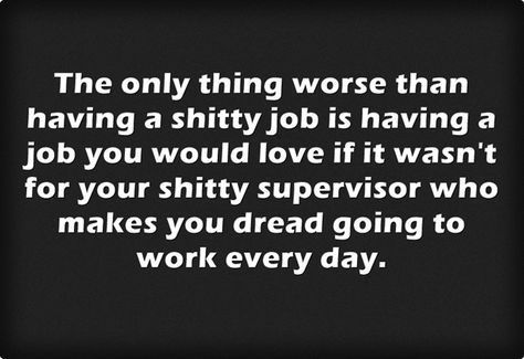 Don’t miss that feeling a bit! Bad Boss Quotes, Work Husband, Environment Quotes, Workplace Quotes, Bad Boss, Job Quotes, Work Quotes Funny, Boss Quotes, Work Memes