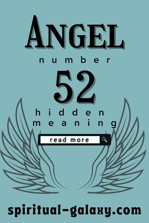 Angel Number 52 Hidden Meaning M Meaning, Healing Angels, Angel Number Meanings, Psychic Development, Number Meanings, Angel Messages, Spiritual Meaning, Angel Number, Angel Numbers