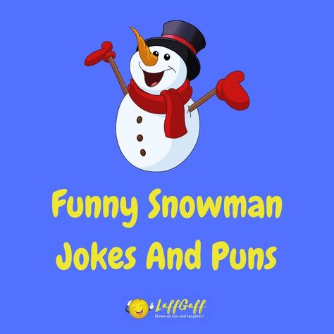 Snow Jokes Funny, Snowman Jokes For Kids, Holiday Jokes Hilarious Funny, Winter Jokes Funny, Silly Jokes Funny Puns, Snowman Sayings And Quotes, Snowman Quotes Funny, Christmas Jokes Humor, Snowman Puns