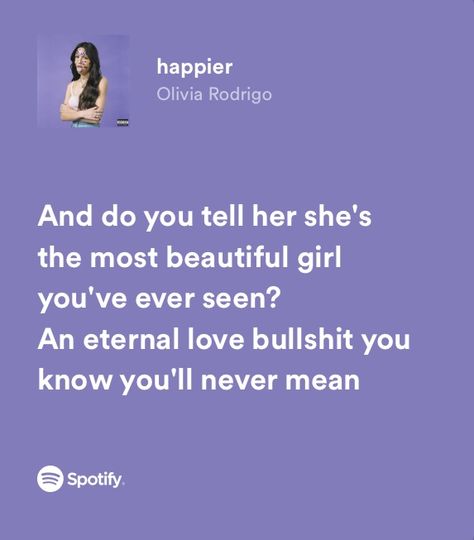 Happier Lyrics Olivia Rodrigo, Olivia Rodrigo Spotify Lyrics, Betty Lyrics, Happier Olivia Rodrigo, Olivia Rodrigo Spotify, Sour By Olivia Rodrigo, Olivia Rodrigo Lyrics, Happier Lyrics, Olivia Lyrics