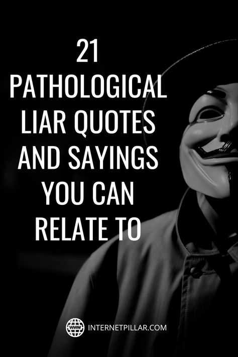 21 Pathological Liar Quotes and Sayings You Can Relate To - #quotes #bestquotes #dailyquotes #sayings #captions #famousquotes #deepquotes #powerfulquotes #lifequotes #inspiration #motivation #internetpillar Bad Liar Quotes, Quotes For Liars, Pathalogical Liars Quotes, Quotes On Liars, Quotes Liars, Liars Quotes Funny, Pathological Liar Quotes, Deep Sarcastic Quotes, Liar Quotes Karma