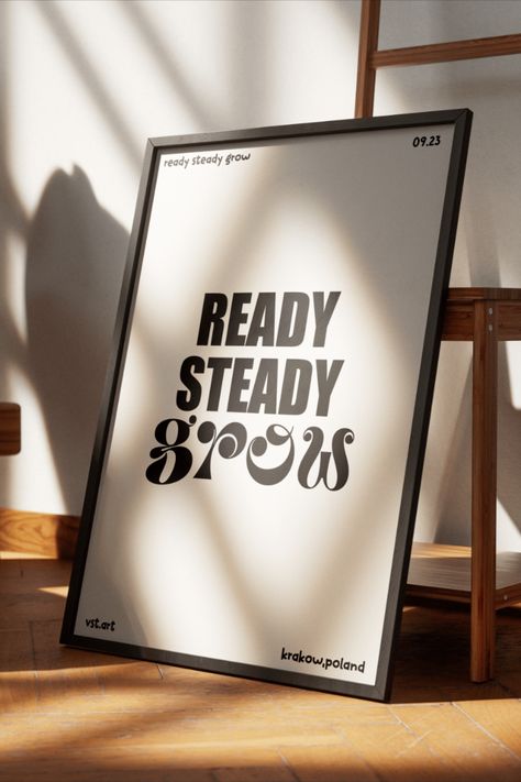 Poster "READY STEADY GROW", digital poster, wall decor, minimalism poster, minimalism typography, motivational poster, reach the goals Trendy Posters, Poster Decor, Krakow Poland, Poster Wall Decor, Motivational Poster, Digital Poster, Motivational Posters, Krakow, Poster Wall