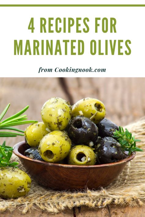 4 Recipes for Marinated Olives - Delicious Italian Olives Recipe, Marinated Olives Recipe Appetizers, Olives Recipes Marinated, Olive Marinated Recipe, Olives In Olive Oil, Brining Fresh Olives, Pickled Olives Recipes, Greek Olives Recipes, Blistered Olives Recipe