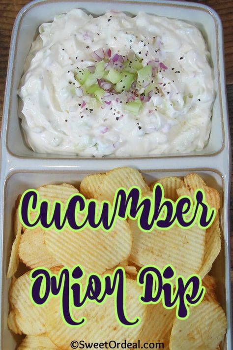 Cucumber Chip Dip, Cucumber Dip Recipe Sour Cream, Cucumber And Onion, Sour Cream Veggie Dip, Cucumber Dip Recipe, Cucumber Chips, Cucumber Dip, Onion Dip Recipe, Delish Cakes