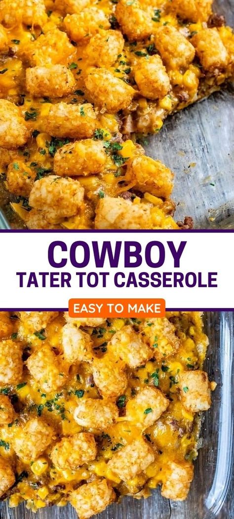 Easy Cowboy Casserole Best Cowboy Casserole, Complete Cowboy Casserole, Easy Recipes Dinner Casserole, Quick Dinner Ideas Casseroles, Cowboy Hashbrown Casserole, Gluten Free Cowboy Casserole, Man Casserole Recipes, Cowboy Tatortot Casserole, Easy And Inexpensive Dinner Ideas