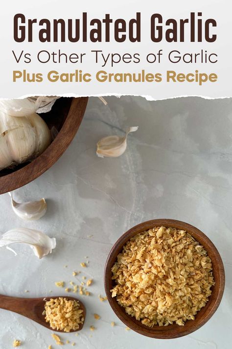 Granulated Garlic Vs Other Types (Plus Garlic Granules Recipe) Types Of Garlic, Granulated Garlic, Raw Garlic, Garlic Fries, Aip Recipes, Honey Garlic, Homemade Sauce, Garlic Salt, Fresh Garlic