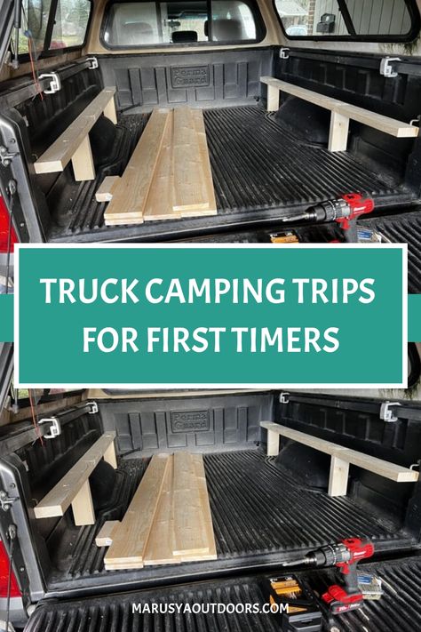 Pickup truck bed equipped with wooden sleeping platform and text overlay "Truck Camping Trips for First Timers" at marusyoutdoors.com Truck Camping Essentials, Truck Camping Organization, Truck Camping Hacks, Truck Tent Camping Ideas, Truck Camping Ideas, Truck Camping Setup, Truck Canopy Camping, Truck Cap Camping, Truck Tent Camping