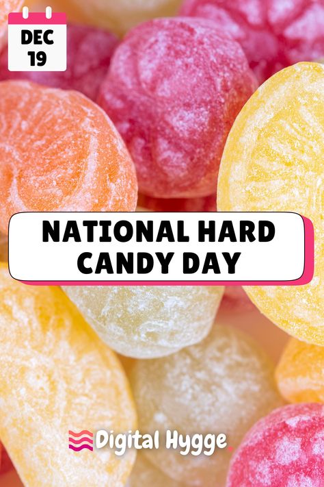 Celebrate National Hard Candy Day with sweet, nostalgic flavors! Learn fun candy facts and creative ways to enjoy this timeless treat. #HardCandyDay #SweetTreats #CandyLovers #FestiveSweets Wacky Holidays, Fun Holidays, December 19, Best Candy, Days Of The Year, Hard Candy, 365 Days, Fun Learning, Holiday Fun