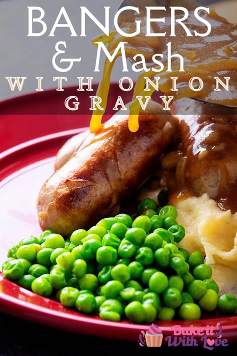 Bangers and mash with onion gravy is a classic British dish that is hearty, comforting, and makes a great meal for the whole family! This recipe combines juicy pork sausages, creamy mashed potatoes, and rich onion gravy to create a simple yet filling meal that is perfect for weeknight dinners. With its simple list of ingredients and easy preparation, this dish is sure to become a staple in your household! BakeItWithLove.com #bakeitwithlove #bangersandmash #sausage #potatoes #gravy #British Sausage In Onion Gravy, Brown Onion Gravy, Bangers And Mash Recipe, Pork Sausages, British Dishes, Mash Recipe, Budget Family Meals, Bangers And Mash, Sausage Potatoes