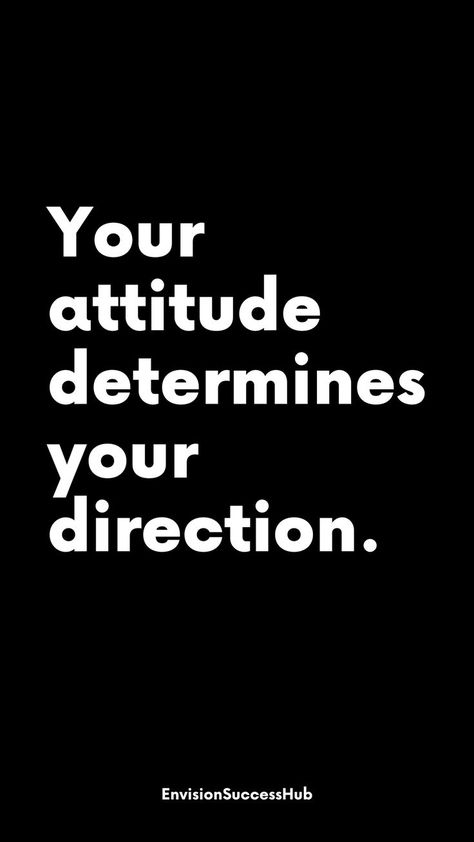 Empower your journey with this motivational quote: 'Your attitude determines your direction.' 🌟 Positive attitudes lead to positive outcomes. Pin this inspiration to remind yourself that your mindset shapes your path. Keep a positive attitude and steer toward success. #MotivationalQuotes #PositiveAttitude #SuccessMindset #InspirationQuote #AttitudeMatters Better Attitude, Motivational Quotes Positive Black, Winning Mindset Quotes, Winner Mindset Quotes, Aesthetic Motivational Quotes For Students Black, Study Motivation Quotes Black And White, Positive Quotes For Life Black And White, Your Attitude Determines Your Direction, Motivational Quotes For Success Black And White