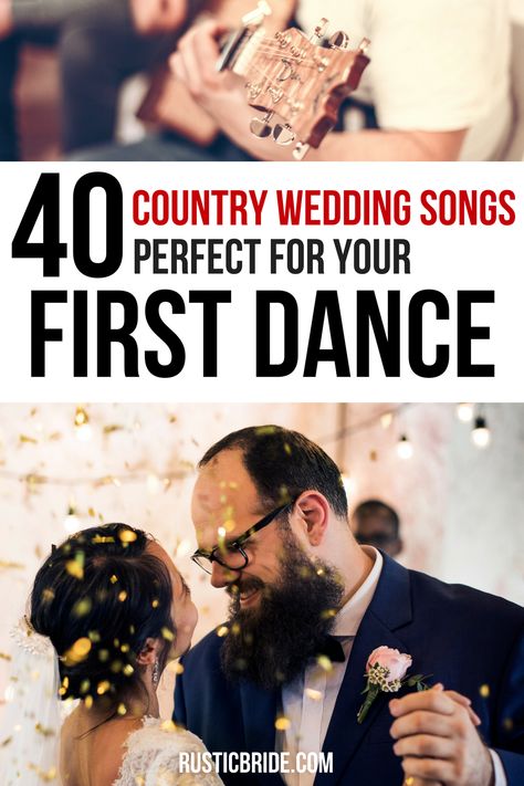 Old Country First Dance Songs, Country Wedding First Dance Songs, Old Country Wedding Songs, Bride And Groom Dance Songs, Country Songs For Wedding, First Dance Songs Country, 1st Dance Wedding Songs, Country First Dance Songs, Wedding Slow Dance Songs