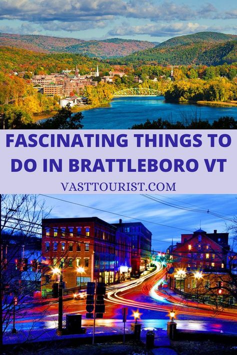 Fascinating things to do in brattleboro vt (vermont) Wilmington Vermont, Vermont Photography, Brattleboro Vermont, Vermont Vacation, New England Road Trip, East Coast Travel, Vacation Locations, Travel Bucket List Usa, Us Road Trip