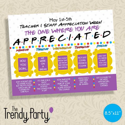 Friends Appreciation Week Flyer | Teacher & Staff Appreciation End Of Year Party Themes For Work, Friends Teacher Appreciation Week, Teacher Appreciation Week Theme, Teacher Appreciation Week Themes, Teacher Appreciation Themes, Customer Service Week, Principal Appreciation, Sunshine Committee, Teacher Morale