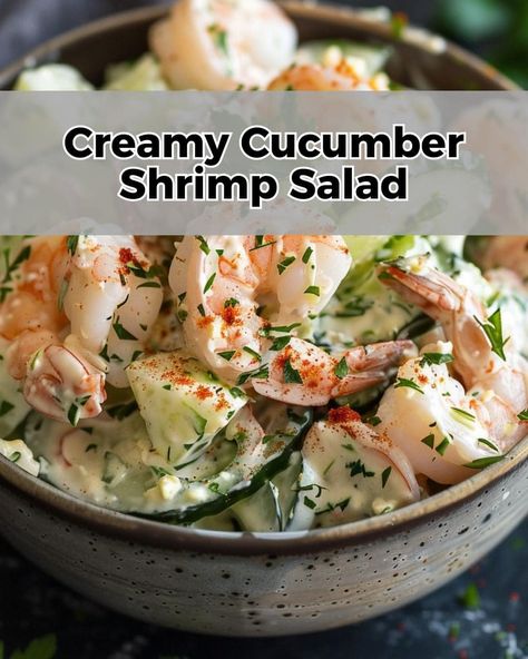 Refreshing Creamy Cucumber Shrimp Salad Shrimp And Cucumber, Cucumber Shrimp, Luscious Recipes, Cooked Shrimp, Summer Side Dish, Creamy Cucumber Salad, Juicy Shrimp, Creamy Cucumbers, Cucumber Recipes Salad