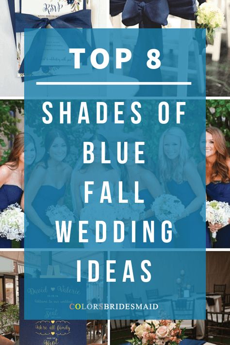 Romantic Dusty Blue Fall Wedding Color Ideas - ColorsBridesmaid Powder Blue Fall Wedding, Fall Wedding Light Blue, Shades Of Blue Fall Wedding, Cornflower Blue Fall Wedding, Navy Blue Light Blue Wedding, Cornflower Blue Wedding Palette, Navy Blue Suit Wedding Color Combos, Fall Blue Wedding Colors, Light Blue Wedding Ideas