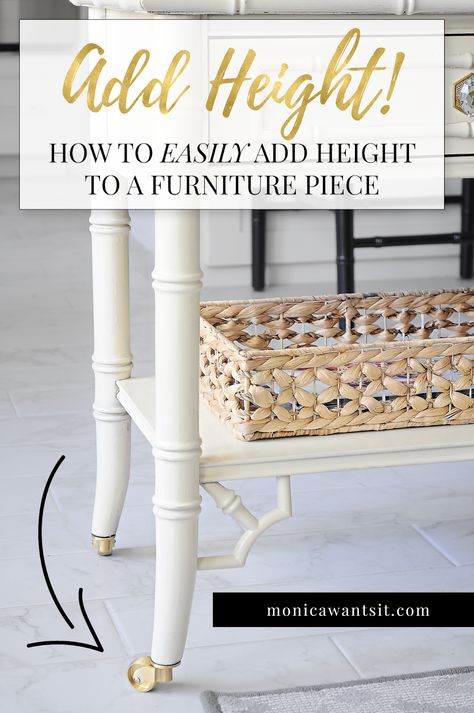 How to make a furniture piece taller using mini casters from Liberty Hardware. How To Raise A Table Height, Add Wheels To Furniture, Raise Table Height Diy, Adding Height To Table, Furniture Risers Ideas, How To Add Height To A Table, How To Make A Table Taller, Add Height To Table, Footstool Diy