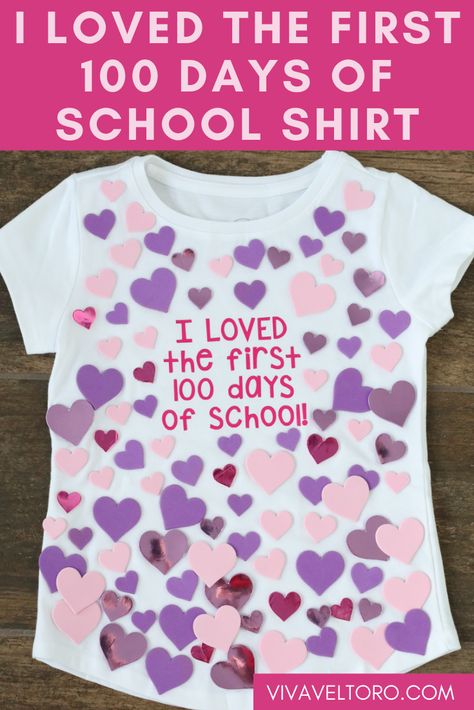 100 Days Of School Shirt With Hearts, 100 Days Shirt Girl, Kids 100 Day Of School Shirt, 100 School Day Ideas, 100 Days Of School Shirt Ideas Girl, 100 Days Tshirt Ideas Kids, Easy 100 Days Of School Shirt, Easy 100 Days Of School Ideas, 100 Day Tshirt Ideas