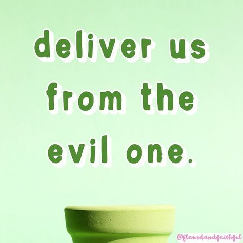 Deliver us from evil. Deliver us from evil quotes. The Lord's prayer meaning. Scriptures on the Lord’s Prayer. The Lord’s prayer teaching. The Lord’s Prayer verse. The Lord’s Prayer quotes. #inspirational #inspirationalquotes #flawedandfaithful #christianblog #motivationalquotes #scripture #bibleverse #praiseGod #praisetheLord #biblequotes #christianquotes Bible study. Line by line of the Lord’s Prayer. Matthew 6 Lord’s Prayer broken down. Matthew 6 lesson. Matthew 6 Prayer and journaling. Submit Yourself To The Lord, Don’t Deliver Us From Evil, What You Intended For Evil God Intended For Good, The Lord Directs The Steps Of The Godly, Scripture Against Evil, Evil Quotes, Encouragement Quotes Christian, Lord’s Prayer, Inspirational Articles