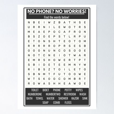 Get my art printed on awesome products. Support me at Redbubble #RBandME: https://www.redbubble.com/i/poster/Bathroom-Word-search-Simple-by-hokek8/162711042.LVTDI?asc=u Simple Word Search, Simple Poster, Simple Words, Sale Poster, Word Search, Digital Design, My Art, Awesome Products, For Sale