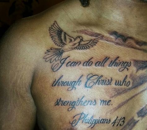 Quise' s Tattoo Bible Tattoos For Men Chest, Verse Chest Tattoo Men, Dove Chest Tattoo Men, Chest Bible Verse Tattoo Men, Chest Tattoo Bible Verse, Men’s Scripture Tattoos, Psalms 23:4 Tattoos Chest, Chest Tattoo Quotes, Bible Quote Tattoos