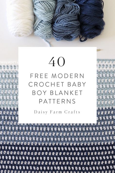 40 Free Modern Crochet Baby Boy Blanket Patterns Crochet Baby Boy Blanket, Crochet Blanket Boy, Crochet Baby Blanket Patterns, Modern Haken, Baby Blanket Patterns, Boy Crochet Patterns, Crochet Patterns Baby Boy, Modern Baby Blanket