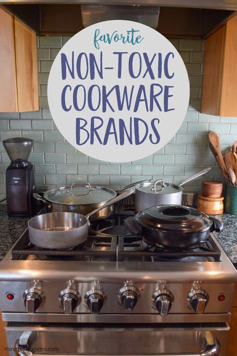 Non Toxic Pots And Pans Cookware Set, Eco Friendly Home Ideas, Non Toxic Food Storage, Non Toxic Cooking Utensils, Non Toxic Pans, Nontoxic Home, Best Non Toxic Cookware, Non Toxic Recipes, Toxic Free Lifestyle