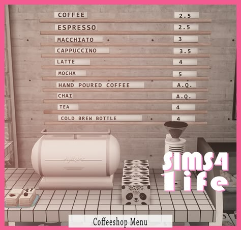 Coffee shop Menu | Sims41ife on Patreon Sims 4 Restaurant, Coffee Shop Furniture, Sims 4 Cc Patreon, Lotes The Sims 4, Cc Patreon, Coffee Shop Menu, Sims 4 House Building, Cafe Furniture, Tumblr Sims 4