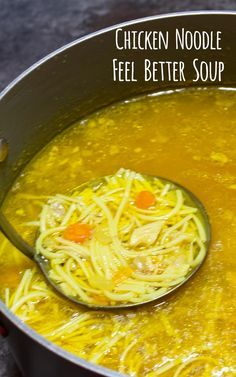 Feel Better Soup, Brothy Soup, Sick Food, My Country Table, Chicken Soup Recipes Homemade, Best Chicken Noodle Soup, Comforting Soup, Country Table, Best Soup Recipes