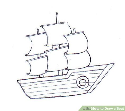 How to Draw a Boat: 12 Steps (with Pictures) - wikiHow Boat Drawing Simple, Pirate Ship Drawing, Sailboat Drawing, Boat Sketch, Ship Sketch, Boat Cartoon, Simple Boat, Dibujo Simple, Pirate Boats