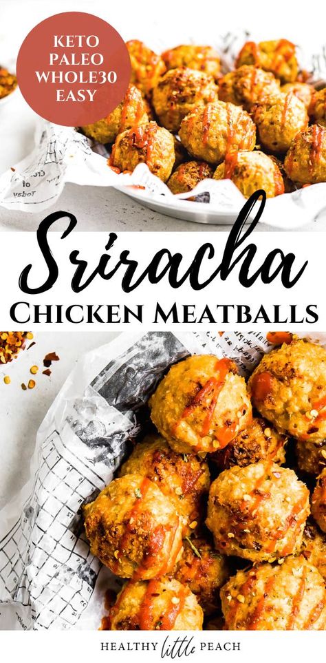 These Sriracha Chicken Meatballs are super quick and can serve as an entree or appetizer. They are juicy and topped with red pepper flakes and drizzled with sriracha. Whole30, Keto,Paleo and Dairy Free. #whole30 #whole30recipes #keto #ketorecipes #meatballs #meatballrecipes #chickenrecipes #easyrecipes #quickrecipes Chicken Meatballs Keto, Meatballs Keto, Healthy Little Peach, Chicken Meatballs Healthy, Whole30 Meals, Paleo Appetizers, Whole30 Chicken, Sriracha Chicken, Paleo Chicken Recipes