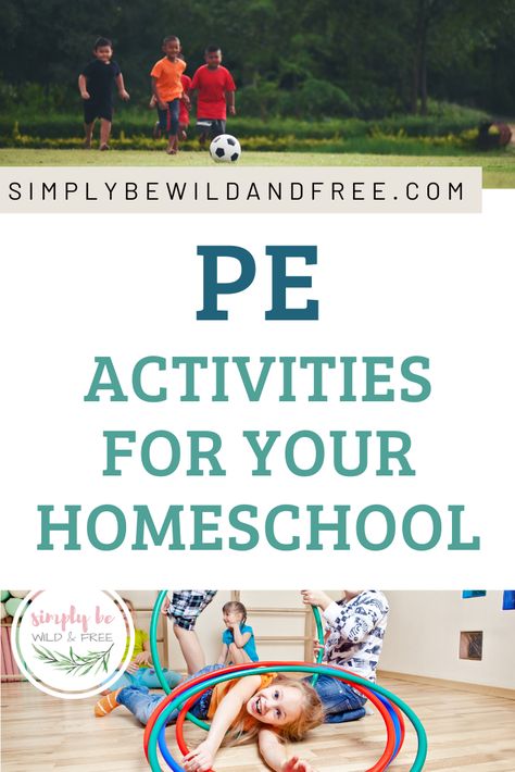 Fun PE activities and out of the home PE ideas for kids! Sports for kids. PE lessons. Homeschool PE Ideas. Workouts for kids. #homeschool #homeschoolPE #homeschoolactivities #homeschoolideas Fun Pe Activities For Kids, Pe Activities For Kindergarten, Pe Ideas For Homeschoolers, Homeschool Pe Ideas Middle School, Homeschool Gym Class Ideas, Pe Homeschool, Homeschool Pe Ideas, Preschool Pe, Homeschool Pe Curriculum