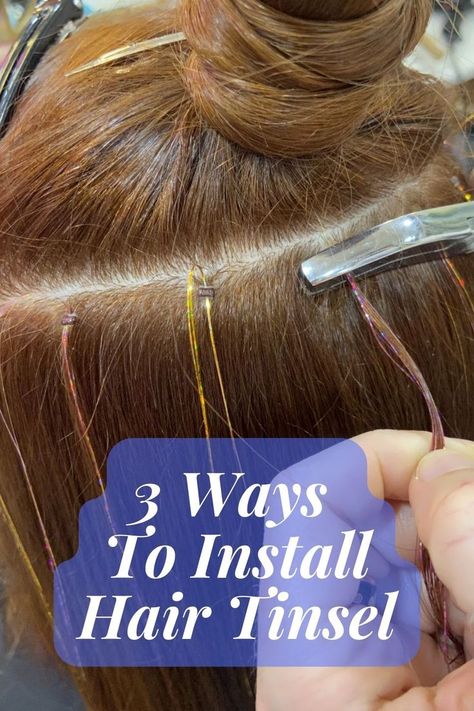 Colorful Hair Strands, How To Tie Hair Tinsel In Hair, Tensile In Blonde Hair, How To Put Hair Tensil In Hair, Tinsel Hair Extensions Diy, How To Remove Tinsel From Hair, How To Do Hair Tensil, How To Put In Hair Tinsel With Beads, Hair Tinsel With Rubber Bands