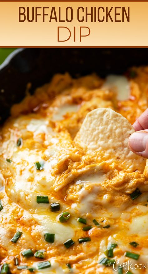 Tortilla chip being dipped into buffalo chicken dip Buffalo Chicken Dip Easy Recipes, The Best Buffalo Chicken Dip, Best Buffalo Chicken Dip, Dip Recipes Crockpot, Cozy Cook, Chicken Dip Recipe, Buffalo Chicken Dip Recipe, Buffalo Chicken Pizza, Leftover Rotisserie Chicken