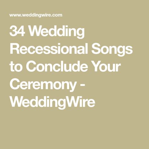 34 Wedding Recessional Songs to Conclude Your Ceremony - WeddingWire Recessional Wedding Songs, Wedding Recessional Songs, Wedding Recessional, Beat Songs, Recessional Songs, Ceremony Songs, Wedding Songs, Wedding Wire, Wedding Stuff