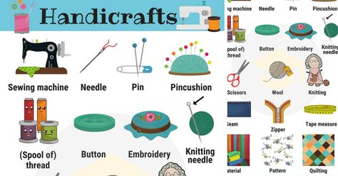 0shares Learn Handicraft vocabulary illustrated with pictures and examples in English. You can jump to any section of this lesson:1 … Things Vocabulary, Tools Vocabulary, Vocabulary Improvement, Environment Vocabulary English, Advance Vocabulary English, Improve Your Vocabulary, Visual Dictionary, Nouns And Adjectives, Sewing Machine Needle