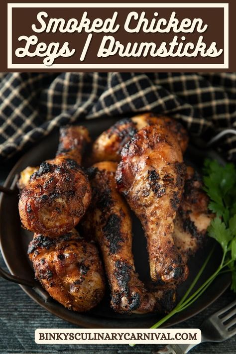 Smoked Chicken Legs | Drumsticks - Binky's Culinary Carnival Smoked Drumsticks, Tender Meat, Chicken Meals, Smoked Chicken, Chicken Drumsticks, Leftover Chicken, Chicken Legs, Gluten Free Chicken, Chicken Flavors