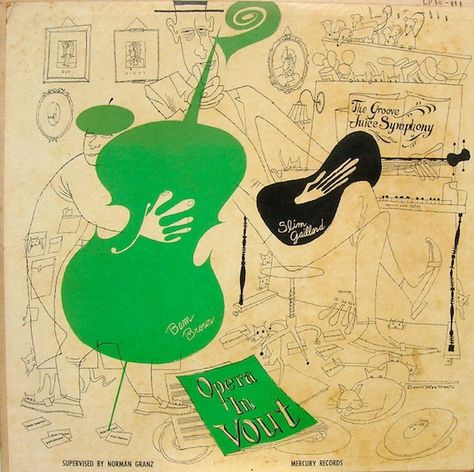 Slim Gaillard - Opera In Vout (Verve Records) Jazz Album Covers, Arte Jazz, David Stone, Ornette Coleman, Jazz Quartet, Album Sleeves, Classic Album Covers, Jazz Poster, Mid Century Illustration