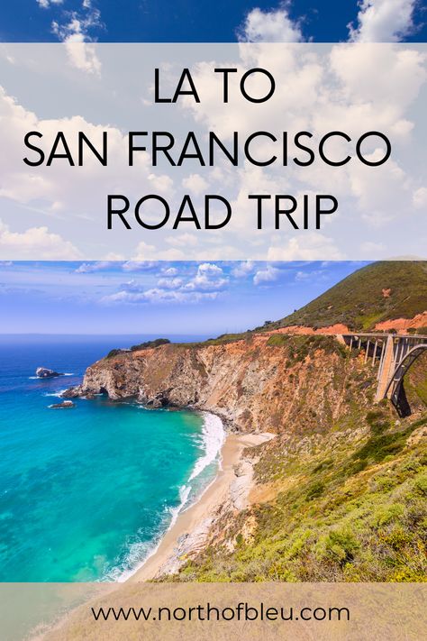 La To San Francisco Road Trip, San Francisco Road Trip, Pch Road Trip, Interstate 5, Cali Trip, Beautiful California, Highway 1, Pismo Beach, Pacific Coast Highway