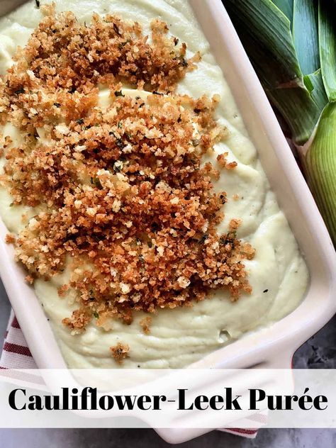 Cauliflower Side Dish, Leek Recipes, Cauliflower Puree, Tapas Recipes, Vegan Cauliflower, Potato Puree, Side Dish Recipes Easy, Pureed Food Recipes, Irish Recipes