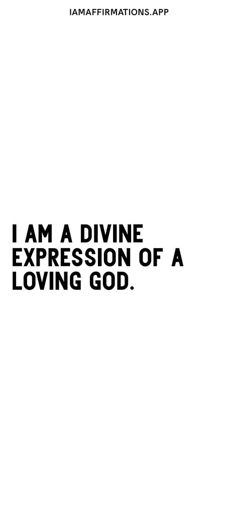 I am a divine expression of a loving God. From the I am app: https://iamaffirmations.app I Am A God, I Am Special Quotes, Divine Quotes, I Am Created In The Image Of God, I Am Divine, I Am God, Divine Guidance Quotes, Gods Divine Timing, Divinely Protected