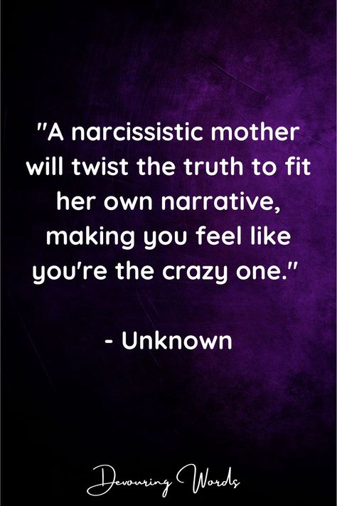 narcissistic behavior, narcissistic behavior quotes, narcissistic mother, narcissistic quotes, narcissistic mother in law quotes, narcissistic mother signs, narcissistic mother daughter of, narcissistic mother in law behavior, narcissistic mother sons of Narssistic Mothers, Narcissistic Mom Behavior Quotes, Bad Mothers Quotes, Narcissistic Mothers Quotes, Narcissistic Mom Quotes, Toxic Mothers Quotes, Lying Mothers Quote, Mil Quotes In Laws Truths, Narcissistic Behavior Mother