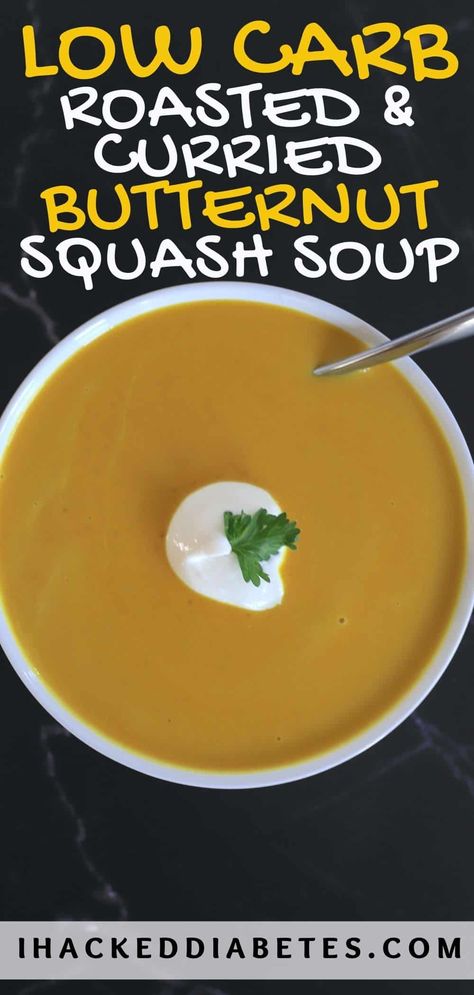 Low Carb Squash Soup, Keto Butternut Squash Soup Low Carb, Low Carb Butternut Squash Soup, Curried Squash Soup, Low Carb Curry, Curried Butternut Squash, Buttercup Squash, Quick Soup Recipes, Butternut Squash Curry