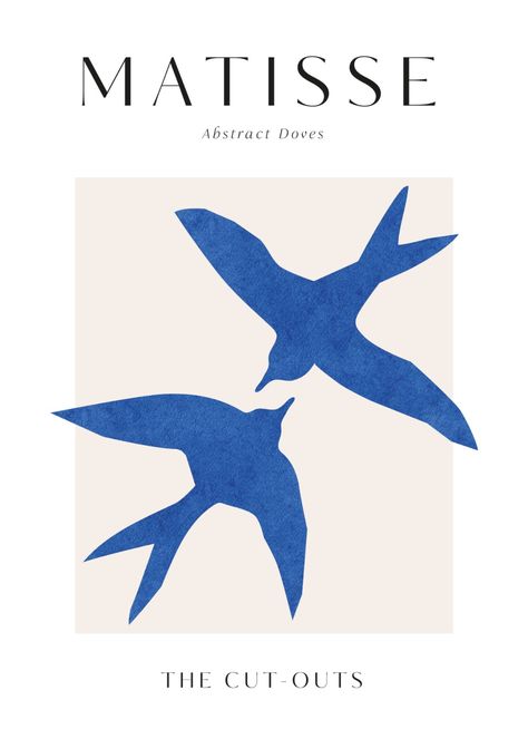 Matisse Blue Doves | Poster de Studio Selection Posters For Blue Room, Aesthetic Blue Poster Prints, Dove Blue Bedroom, Matisse Paintings Modern Art, Henri Matisse Cutouts, Poster Prints Matisse, Matisse Graphic Design, Wall Posters Blue, Posters Ideas For Bedroom