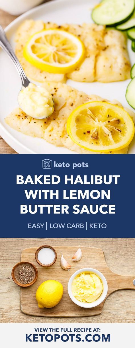 Really Easy Baked Halibut Recipe with Garlic Lemon Butter Sauce - Keto Pots Halibut Baked, Grilled Halibut Recipes, Smoked Halibut, Lemon White Wine Sauce, Halibut Recipes Baked, Garlic Lemon Butter Sauce, Baked Halibut, Halibut Recipe, Baked Haddock